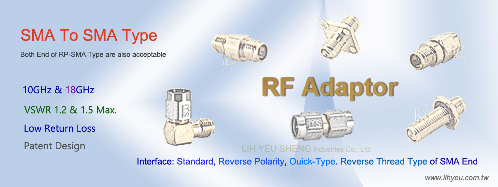 RF Adaptor, SMA To SMA Adaptor, LIH YEU SHENG, LYS